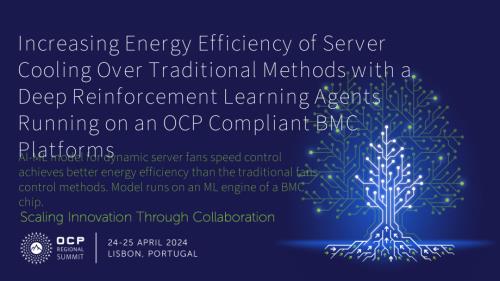Increasing Energy Efficiency of Server Cooling Over Traditional Methods with a Deep Reinforcement Learning Agents running on an OCP Compliant BMC platforms