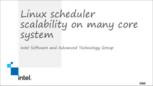 Chen yu - Linux scheduler scalability on many core system