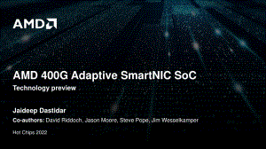 Hotchips2022 AMD 400G Adaptive SmartNIC SoC - Final for Distribution