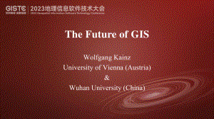 Prof. Dr.Wolfgang Kainz-The Future of GIS