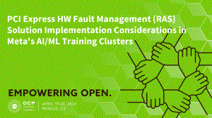 PCI Express HW Fault Management RAS Solution Implementation considerations in Metas AI-ML Training Clusters