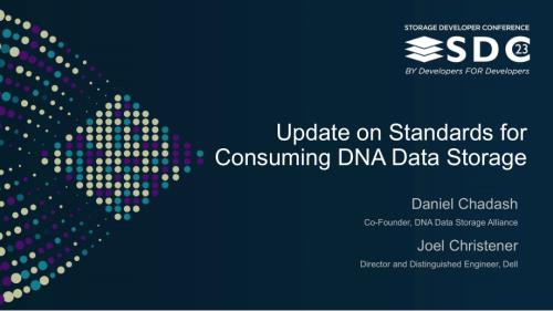 SNIA-SDC23-Chadash-Update-on-DNA-Data-Storage-Standards
