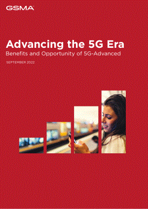 GSMA：2022推进5G时代白皮书-5G的优势与机遇（英文版）（36页）