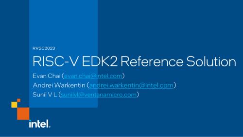 24.d2s4-1-aug22-RISC-V Summit China 2023 - EDK2 Reference Solution