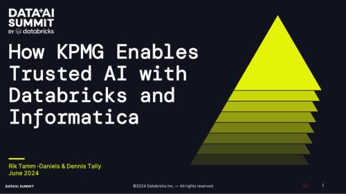 赞助商:Informatica-毕马威如何通过 Databricks 和 Informatica 实现可信人工智能