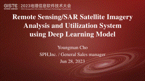 Cho Youngman-Remote SensingSAR Satellite Imagery Analysis and Utilization System Using Deep Learning Model