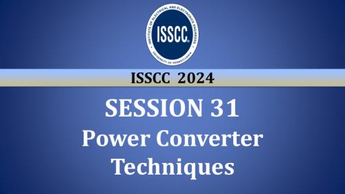 SESSION 31 - Power Converter Techniques