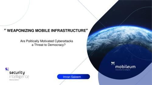 AS-23-Saleem-Weaponizing-mobile-Infrastructure