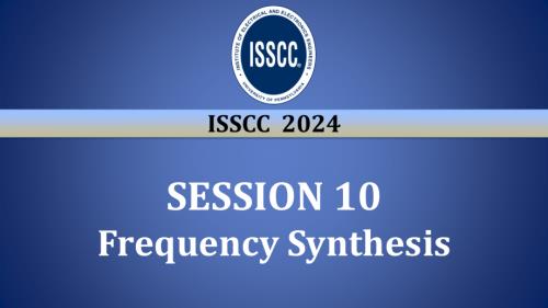 SESSION 10 - Frequency Synthesis