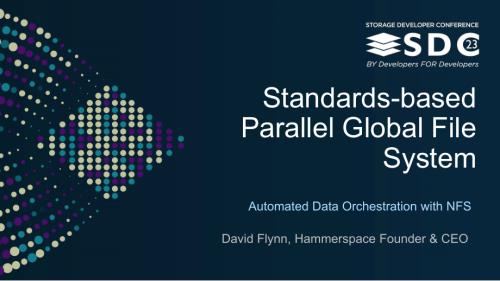 SNIA-SDC23-Flynn-Standards-Based-Parallel-Global-File-Systems