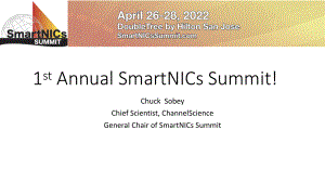 1SummitIntro_1st Annual SmartNICs Summit.PPTX